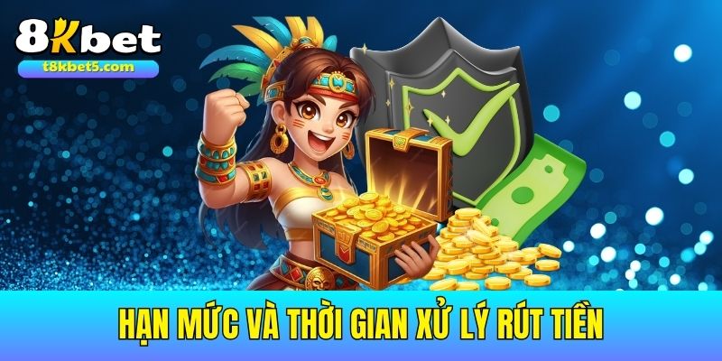 rút tiền 8kbet Tìm hiểu về hạn mức và thời gian chờ khi rút tiền 8kbet